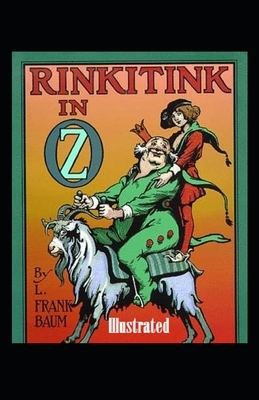 Rinkitink in Oz Illustrated by L. Frank Baum