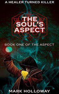 The Soul's Aspect  by Mark Holloway