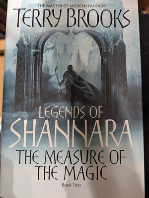 The Measure of the Magic by Terry Brooks