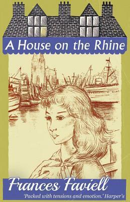 A House on the Rhine by Frances Faviell