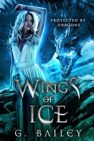 Wings of Ice by G. Bailey