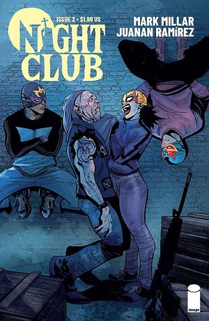 Night Club #2 by Mark Millar, Juanan Ramírez