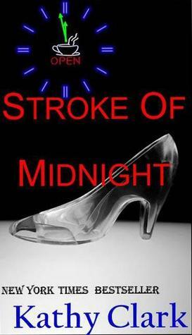 Stroke of Midnight by Kathy Clark