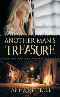 Another Man's Treasure by Anna Kittrell