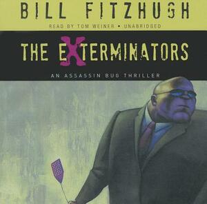 The Exterminators by Bill Fitzhugh