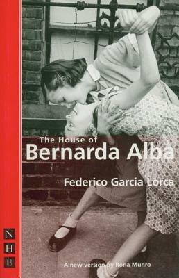 The House of Bernarda Alba by Federico García Lorca