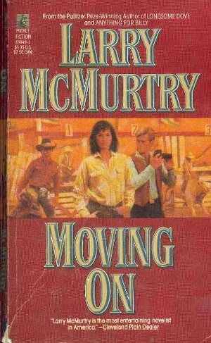 Moving On by Larry McMurtry