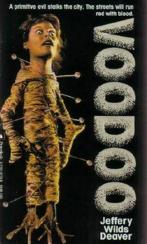 Voodoo by Jeffery Deaver, Jeffery Wilds Deaver