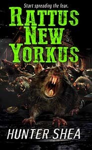 Rattus New Yorkus by Hunter Shea