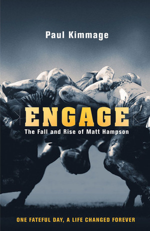 Engage: The Fall and Rise of Matt Hampson by Paul Kimmage