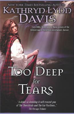 Too Deep for Tears: Roses of Glen Affric by Kathryn Lynn Davis