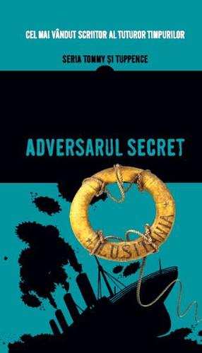 The Secret Adversary: A Tommy and Tuppence Mystery by Agatha Christie