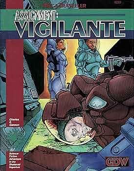 MegaTraveller: Assignment: vigilante by Charles E. Gannon