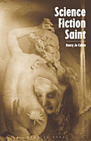 Science Fiction Saint by Nancy Jo Cullen