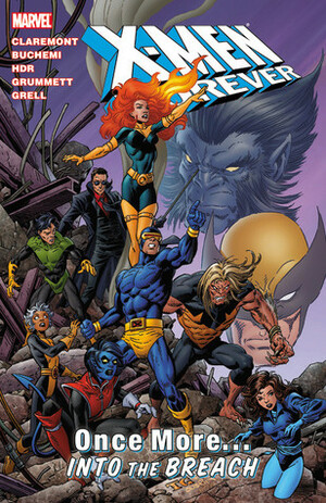 X-Men Forever, Volume 5: Once More...Into the Breech by Chris Claremont, Tom Grummett