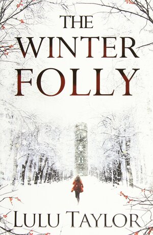 The Winter Folly by Lulu Taylor