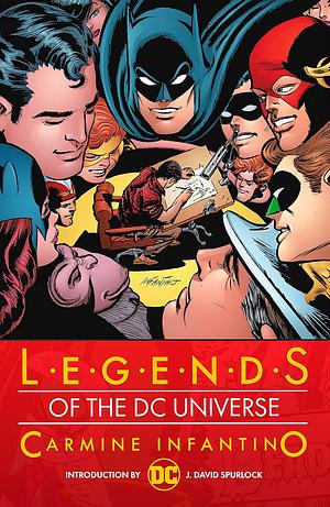 Legends of the DC Universe: Carmine Infantino by Carmine Infantino