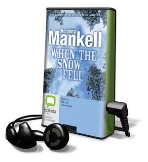 When the Snow Fell by Henning Mankell