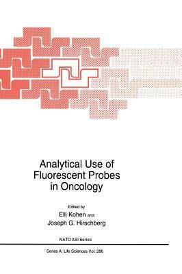 Analytical Use of Fluorescent Probes in Oncology by 