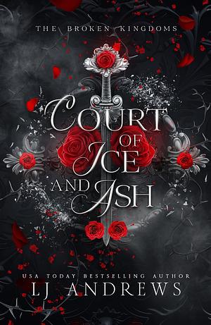 Court of Ice and Ash by LJ Andrews