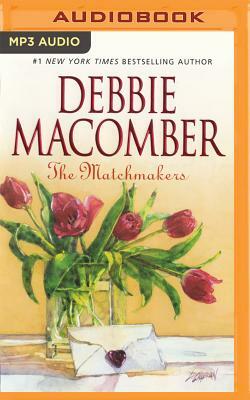 The Matchmakers by Debbie Macomber