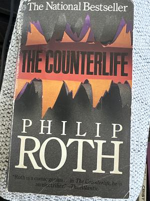 The Counterlife by Philip Roth