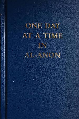 One Day at a Time in Al-Anon by Al-Anon Family Groups