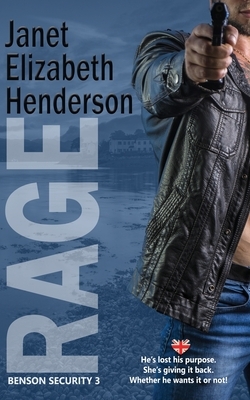 Rage by Janet Elizabeth Henderson