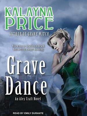 Grave Dance by Kalayna Price