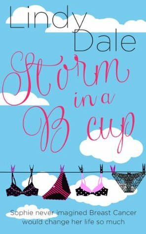 Storm in a B Cup by Lindy Dale