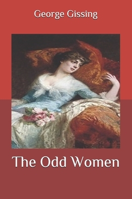 The Odd Women by George Gissing