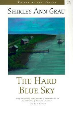 The Hard Blue Sky by Shirley Ann Grau
