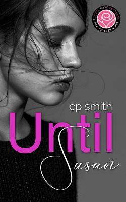 Until Susan: Happily Ever Alpha by Cp Smith