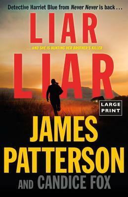 Liar Liar by Candice Fox, James Patterson