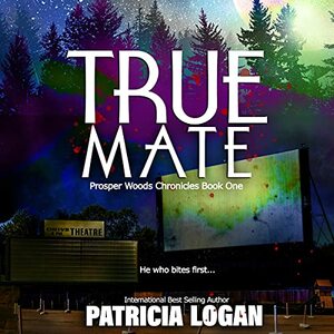 True Mate by Patricia Logan