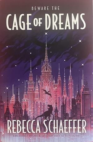 Cage of Dreams by Rebecca Schaeffer