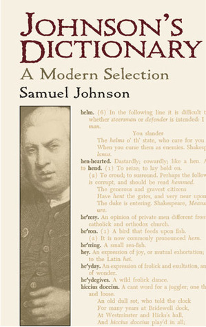 Johnson's Dictionary: A Modern Selection by E.L. McAdam Jr., George Milne, Samuel Johnson