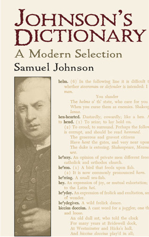 Johnson's Dictionary: A Modern Selection by E.L. McAdam Jr., Samuel Johnson, George Milne