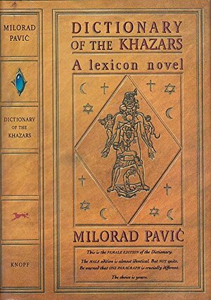 Dictionary of the Khazars: A Lexicon Novel by Milorad Pavić