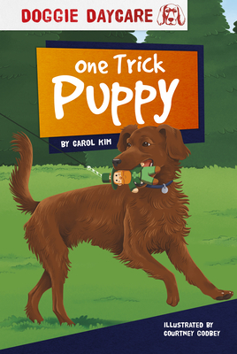 One Trick Puppy by Carol Kim