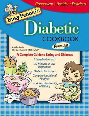 Busy People's Diabetic Cookbook by Dawn Hall