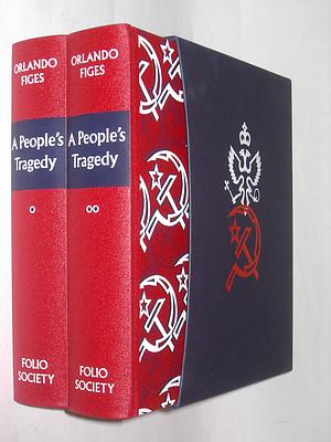 A People's Tragedy: A History of the Russian Revolution by Orlando Figes