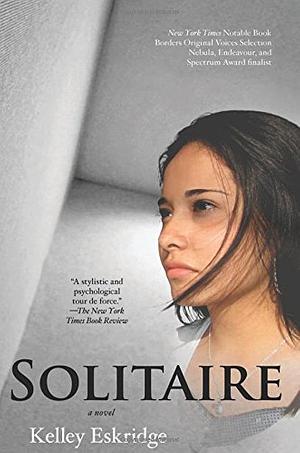 Solitaire by Kelley Eskridge