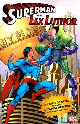 Superman vs. Lex Luthor by Edward Hamilton, Bill Finger, Jerry Siegel