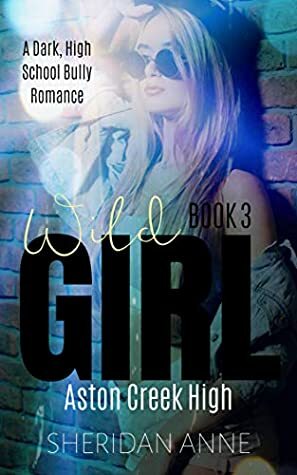 Wild Girl by Sheridan Anne