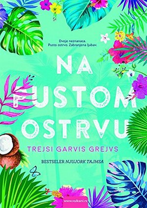 Na pustom ostrvu by Tracey Garvis Graves