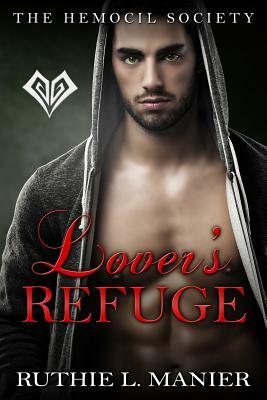 Lover's Refuge by Ruthie L. Manier