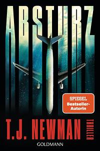 Absturz by T.J. Newman