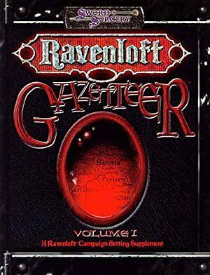 Ravenloft Gazetteer - Volume 1 by Chris Nichols, Andrew Cermak, Andrew Wyatt, John W. Mangrum, John W. Mangrum
