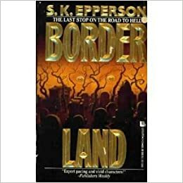 Borderland by S.K. Epperson